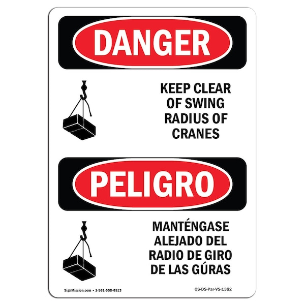 Safety Sign, OSHA Danger, 24" Height, Aluminum, Keep Clear Swing Radius Cranes Bilingual Spanish